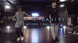Daniel Kim X Matt Sabino | Roy Woods - Balance | Snowglobe Perspective