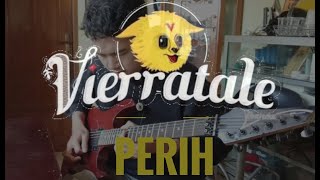 Download lagu Vierratale - Perih (Guitar Playthrough) mp3