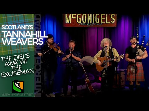 The Diel's Awa' Wi' the Exciseman | Scotland's Tannahill Weavers