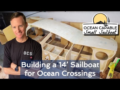 OCSS-036 Building a 14' Sailboat for Ocean Crossings