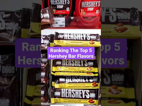 Ranking The Top 5 Hershey Bar Flavors #shorts #hersheys