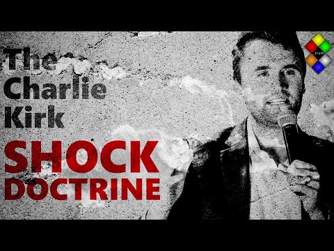 The Charlie Kirk Shock Doctrine - The Doxxing Wars Are Here