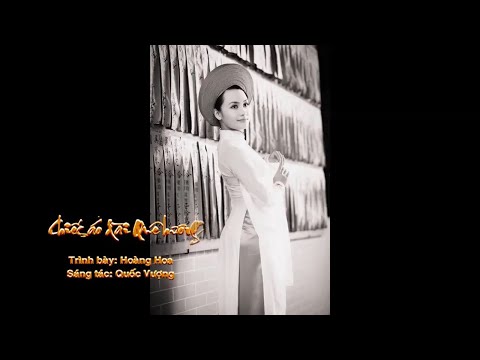 Chiếc áo dài quê hương - Hoàng Hoa