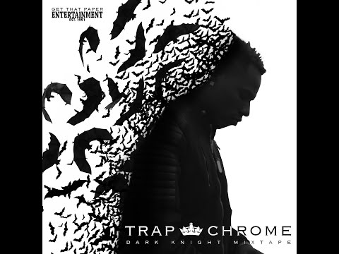 Trap King Chrome X Demon (GTP) - Heaven or Hell (Dark Knight Mixtape)