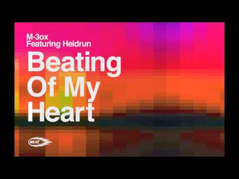 M-3ox feat Heidrun - Beating Of My Heart (Matisse & Sadko Remix)