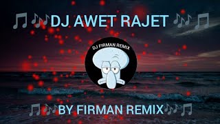 Download lagu DJ AWET RAJET ( BUNGA EHAN ) BOOTLEG REMIX SUNDA 2024 TERBARU YANG KALIAN CARI #dj mp3