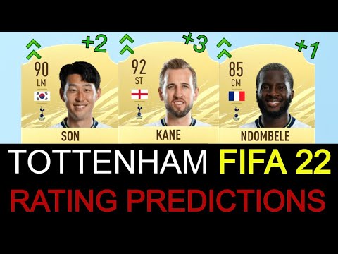 FIFA 22 TOTTENHAM RATING PREDICTIONS, TOTTENHAM PLAYER RATINGS FT. SON, KANE, NDOMBELE