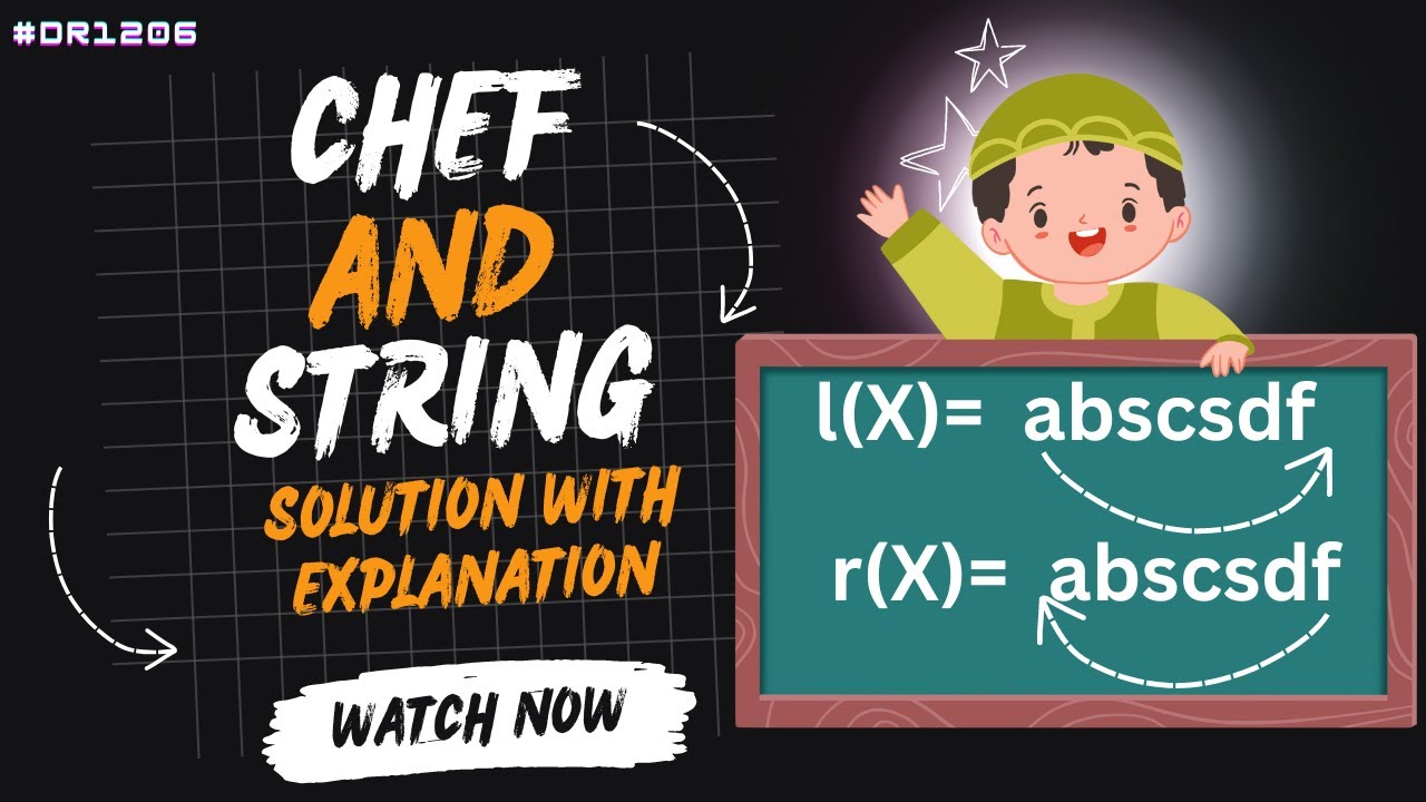Chef and String codechef solution | chef and string solution with explanation | #1206
