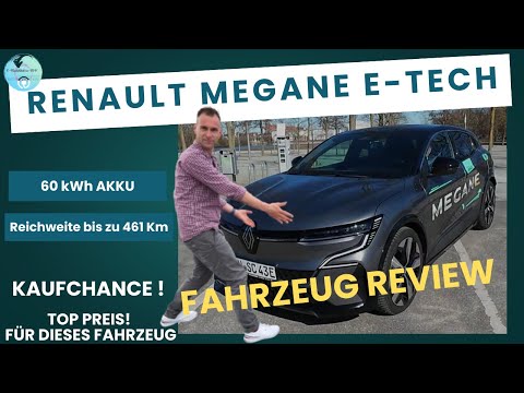 Renault Megane E-Tech: Das ultimative Review,  alles, was du wissen musst + Kaufchance!