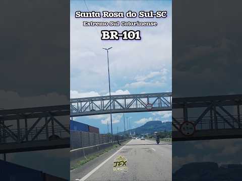 BR-101 passando por Santa Rosa do Sul-SC #sul #balneariogaivota #torresrs #rotadosol #arroiodosal