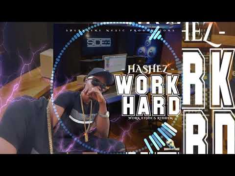 Hashez - Work Hard (Official Audio)