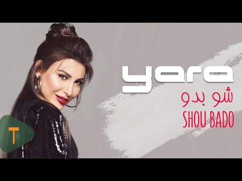Yara — Shou Bado