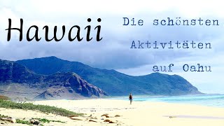 Traumziel Hawaii - Die Besten Aktivitäten auf Oahu // Part 1