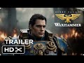 WARHAMMER 40k Live Action Movie – Teaser Trailer – Henry Cavil