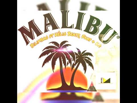 BILIMBAO - MALIBU ft K9, FKAY e HELIO BEAT (Prod. Helio Beat/ MaphinaRecords) UN-MASTERED