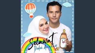 Selawat Dodoi Anakku (feat. Dato' Sri Aliff Syukri)
