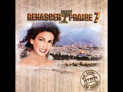 Renascer Praise - Vol. 7 Ao Vivo em Israel | Reconciliação (Completo) 2000