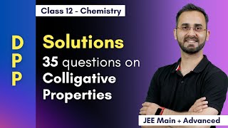 Can you solve these 35 Questions on Colligative Properties