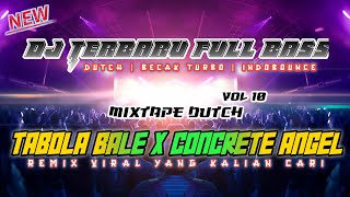 Download lagu DJ TABOLA BALE X CONCRETE ANGEL TERBARU 2025  | JUNGLE DUTCH FULL BASSS BIKIN JANTUNG JEBOL mp3