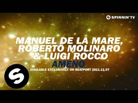 Manuel De La Mare, Roberto Molinaro & Luigi Rocca - Ameno [Teaser]