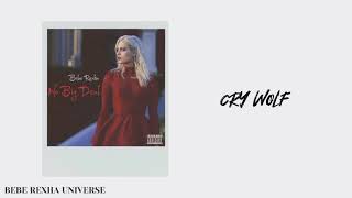 Bebe Rexha - Cry Wolf [Official Audio] | TRACK 7 From “No Big Deal” [AUDIO REMOVED BY YOUTUBE]