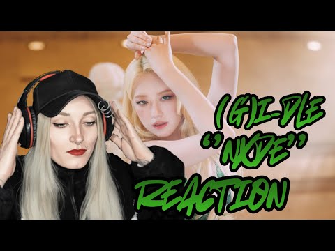 REACTION TO | (여자)아이들((G)I-DLE) - 'Nxde' Official Music Video + DP 🔥