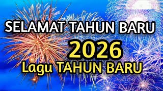 Download lagu LAGU SELAMAT TAHUN BARU 2026 - TAHUN BARU 2026  mp3