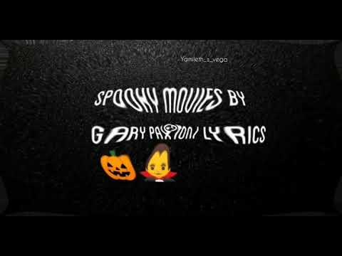 Gary Paxton / Spooky movies - lyrics