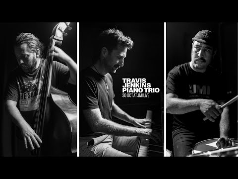 Travis Jenkins Piano Trio - 30/10/25