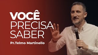 Vocé precisa saber - Telmo Martinello | Abba Pai Church