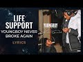 YoungBoy Never Broke Again Life Support LYRICS