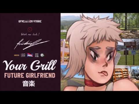 Future Girlfriend 音楽  - Your Grill Extended