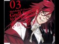 [Kuroshitsuji] Grell Sutcliff Character Song - Just ...