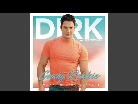 Goochy Rokkie (Maak 'n Ding Lekker)