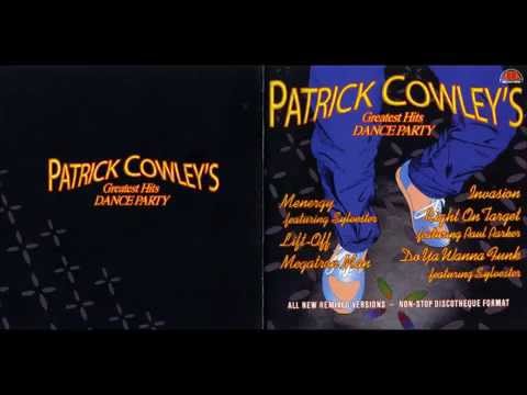 Patrick Cowley   'Greatest Hits Dance Party' (Full Album)