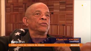 Le coup de gueule de Francky Vincent contre les Maisons de disques