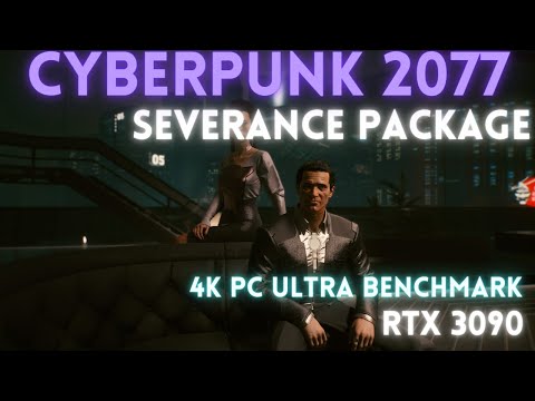 Cyberpunk 2077 | Severance Package | 4K 3090 Ultra Settings PC