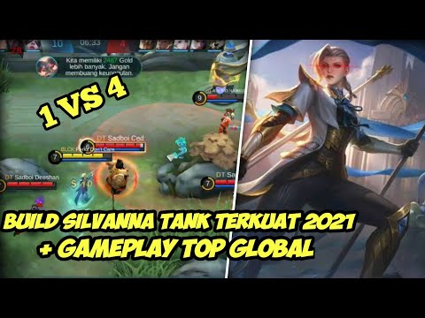 MODE TANK !! BUILD SILVANNNA TERKUAT 2021- BUILD SILVANNA TERSAKIT TOP GLOBAL MOBILE LEGENDS