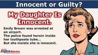 Innocent or Guilty? | Slow English Story for Listening Practice | Beginner Level (A1-A2)