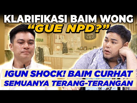 BAIM WONG: "GUE KE PSIKOLOG DAN TEST NPD" | BUTIK HAJI IGUN