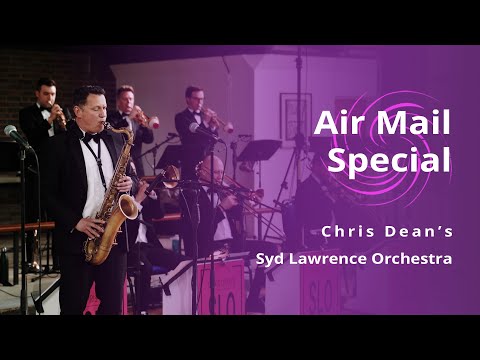Air Mail Special | The Syd Lawrence Orchestra