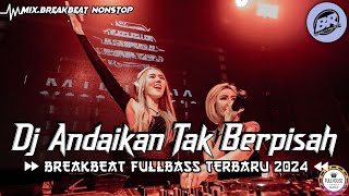 Download lagu DJ CAMPURAN BREAKBEAT FULL BASS || DJ ANDAI TAK BERPISAH || REMIX TERBARU 2024 mp3 Download lagu DJ CAMPURAN BREAKBEAT FULL BASS || DJ ANDAI TAK BERPISAH || REMIX TERBARU 2024 mp3