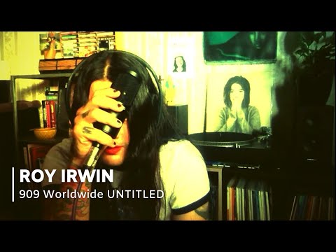 Roy Irwin @ 909 worldwide "UNTITLED"