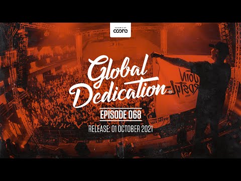 COONE - GLOBAL DEDICATION 068 | Hardstyle Podcast