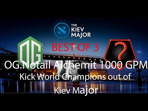 Kiev Major 2017 : OG vs Team Random (Ex Wings) n0tail Alchemist 1K GPM 10 Kills 0 Death Highlights