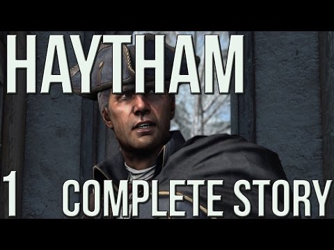 Assassin's Creed The Complete Story - Kenway Saga Haytham's Early Life #1