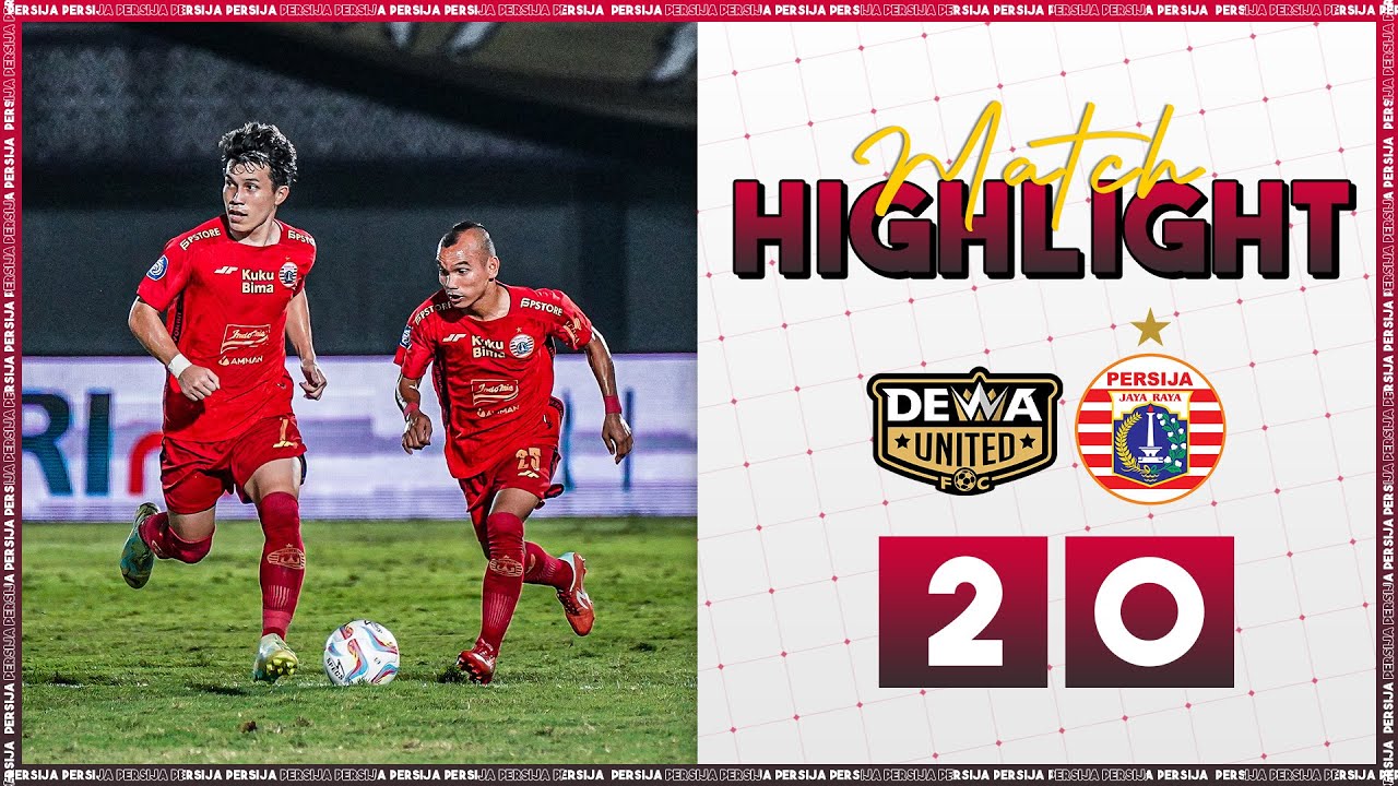 Dewa United 2-0 Persija, Kemenangan Macan Kemayoran Masih Tertunda! | Highlight