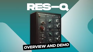 Video thumbnail for RES-Q - Overview and Demo by Tone Empire