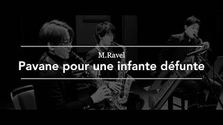 Download lagu Pavane pour une infante défunte - Ravel | Saxophone Quartet mp3