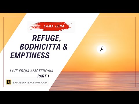 Live From Amsterdam – Refuge, Bodhicitta & Emptiness
